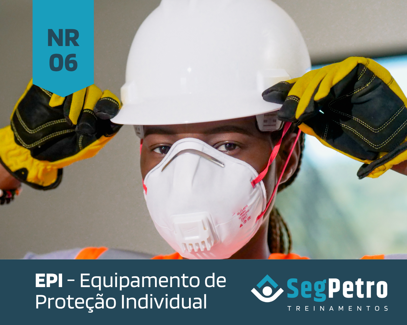 NR 06 EPI – Equipamento de Proteção Individual – 4 horas