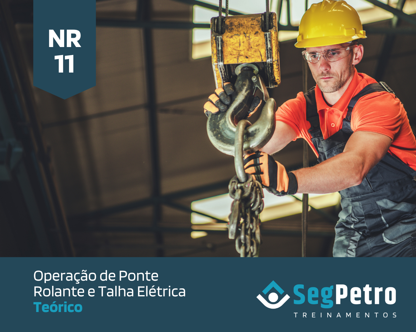 NR 11 – Operação de Ponte Rolante e Talha elétrica – Teórico – 16 horas