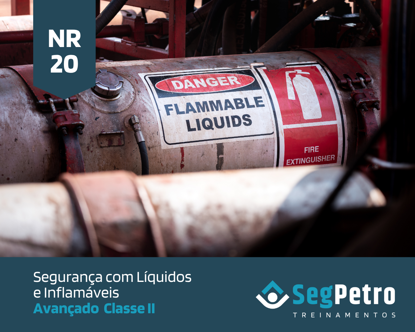 NR 20 – Segurança com Líquidos e Inflamáveis – Avançado II
